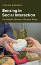 Sensing in Social Interaction