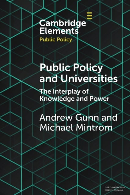 Public Policy and Universities - The Interplay of Knowledge and Power