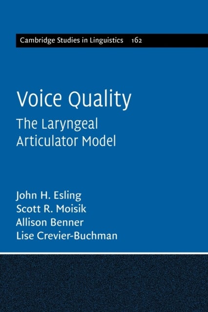 Voice Quality - The Laryngeal Articulator Model