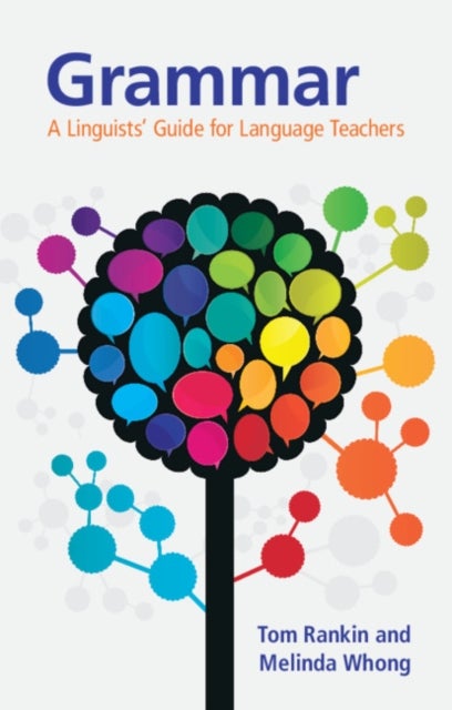Grammar - A Linguists' Guide for Language Teachers
