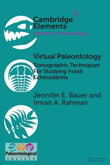 Virtual Paleontology - Tomographic Techniques For Studying Fossil Echinoderms