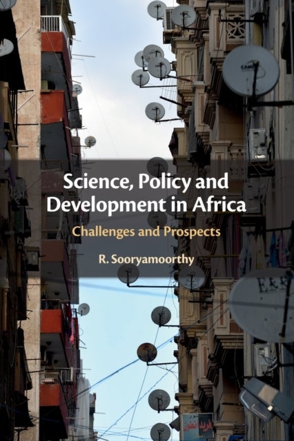 Science, Policy and Development in Africa - Challenges and Prospects