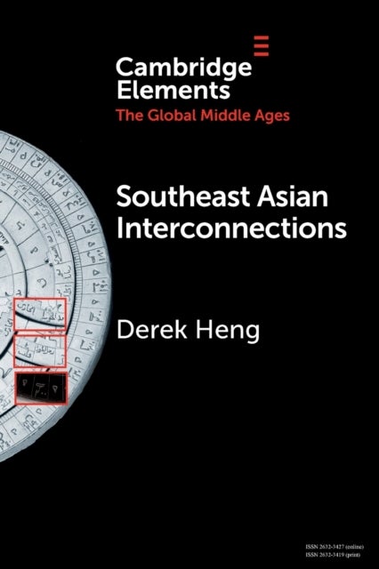 Southeast Asian Interconnections - Geography, Networks and Trade
