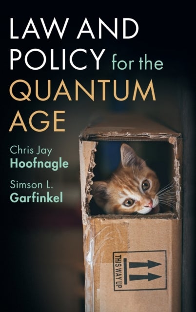 Law and Policy for the Quantum Age