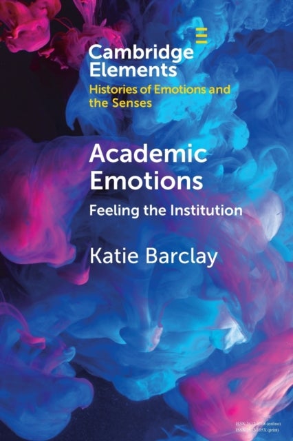Academic Emotions - Feeling the Institution