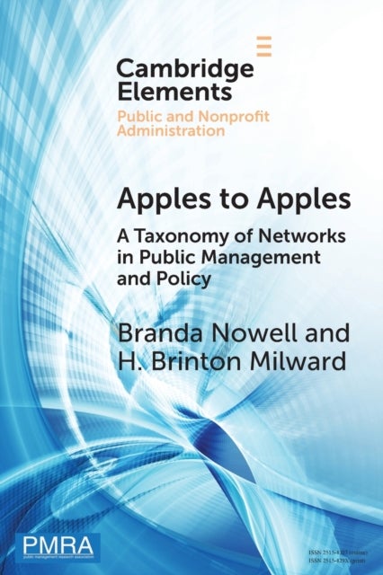 Apples to Apples - A Taxonomy of Networks in Public Management and Policy