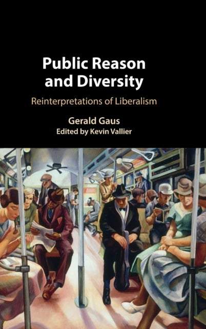 Public Reason and Diversity - Reinterpretations of Liberalism