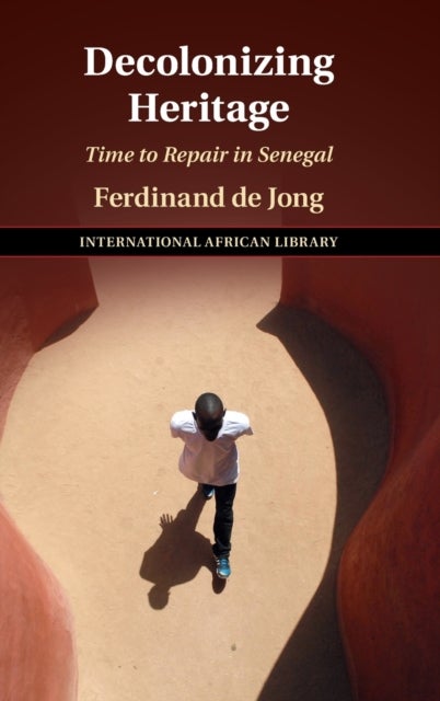 Decolonizing Heritage - Time to Repair in Senegal
