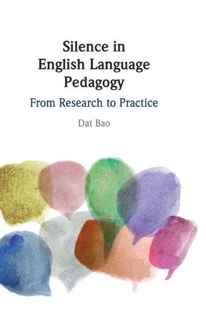 Silence in English Language Pedagogy - From Research to Practice