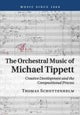 The Orchestral Music of Michael Tippett