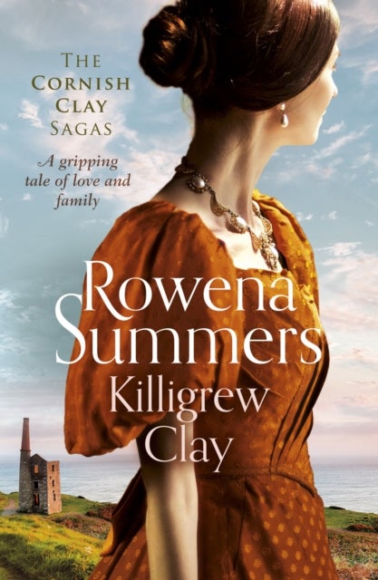Killigrew Clay - A gripping tale of love and family