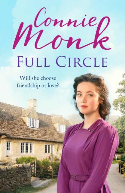 Full Circle - A captivating saga of love and friendship in the 1950s