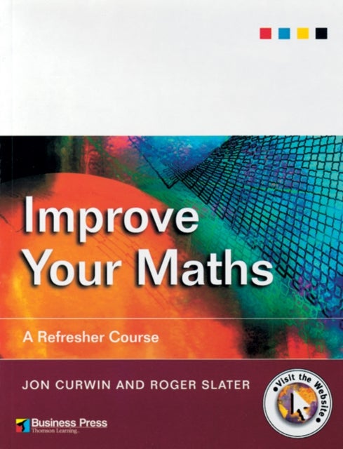 Improve Your Maths - A Refresher Course