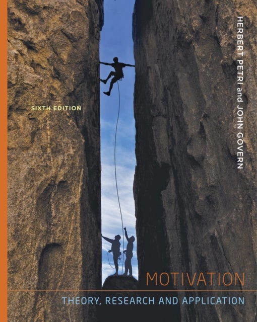 Motivation - Theory, Research, and Application