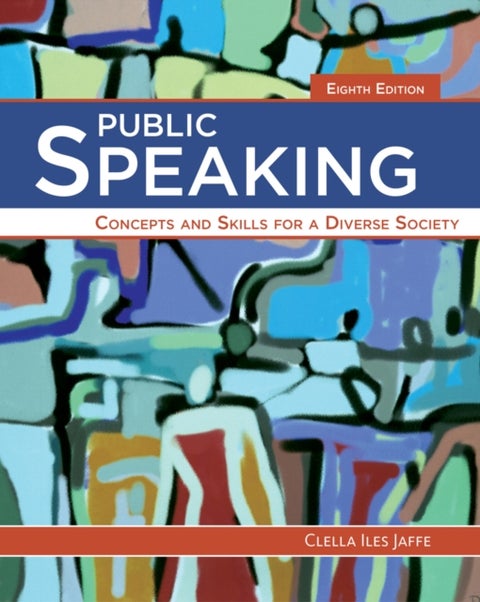 Public Speaking - Concepts and Skills for a Diverse Society