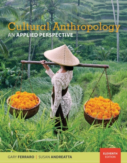 Cultural Anthropology - An Applied Perspective