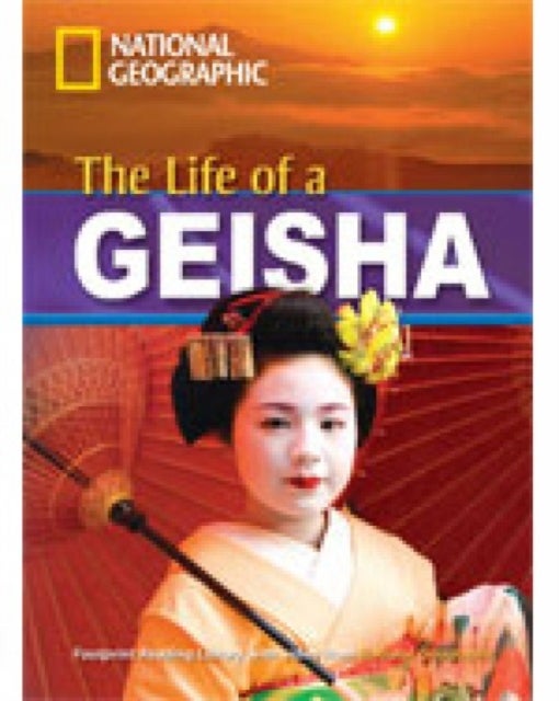 The Life of a Geisha - Footprint Reading Library 1900
