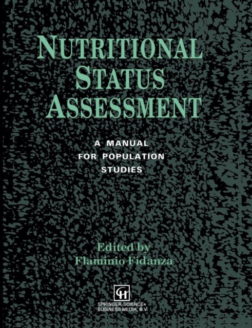 Nutritional Status Assessment - A manual for population studies