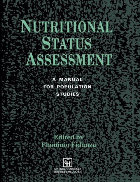 Nutritional Status Assessment - A manual for population studies