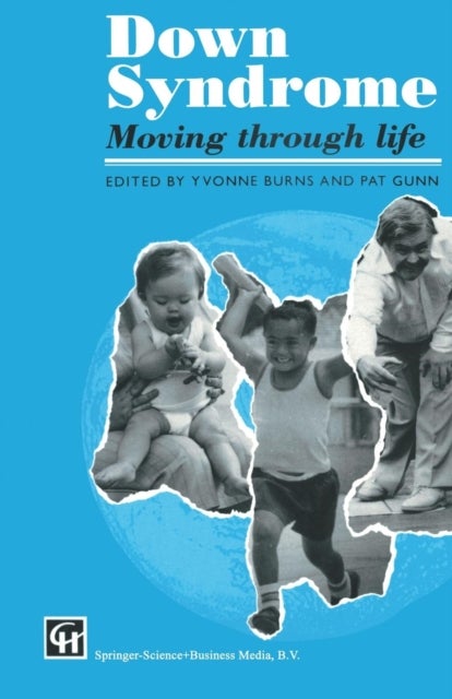 Down Syndrome - Moving through life