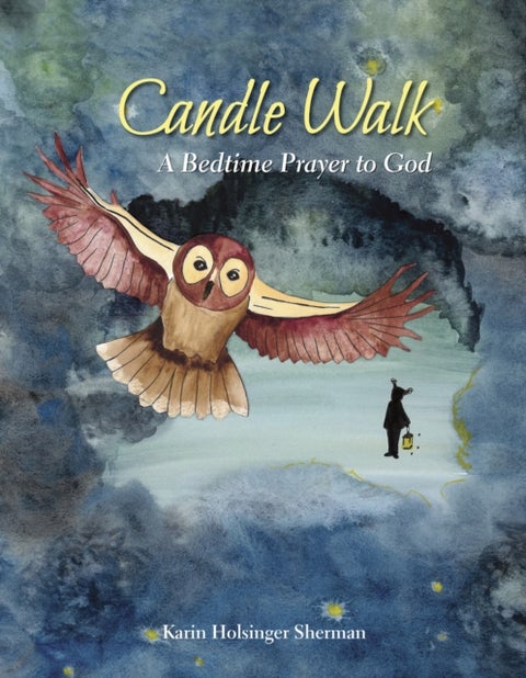 Candle Walk - A Bedtime Prayer to God