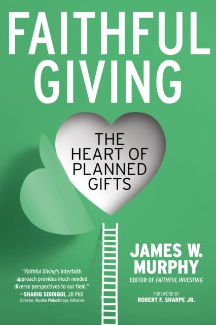Faithful Giving - The Heart of Planned Gifts