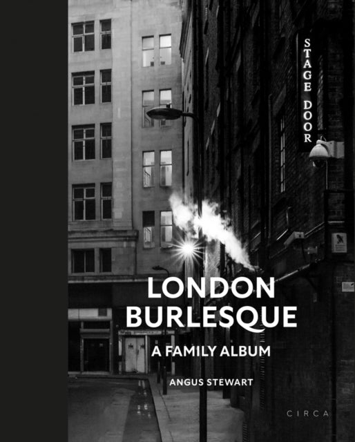 London Burlesque - A Family Album