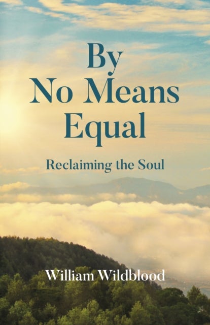 By No Means Equal - Reclaiming the Soul