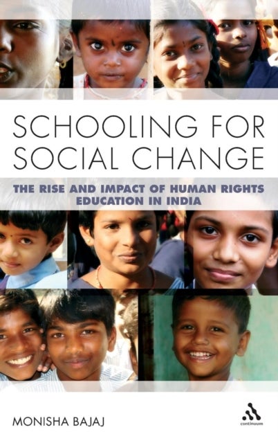 Schooling for Social Change - The Rise and Impact of Human Rights Education in India