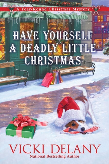 Have Yourself a Deadly Little Christmas - A Year-Round Christmas Mystery