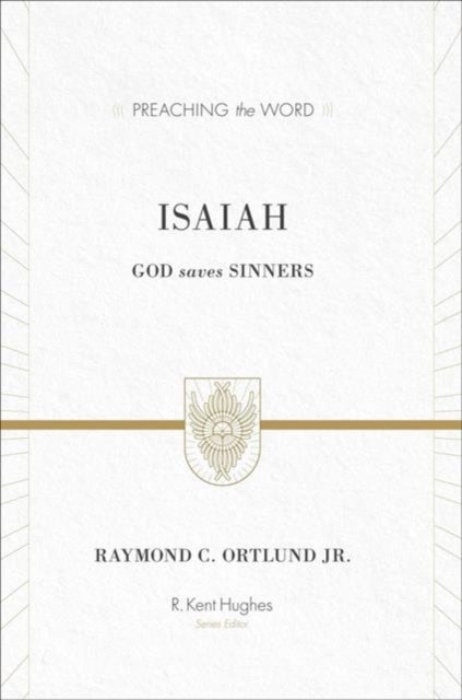 Isaiah - God Saves Sinners