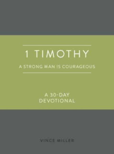1 Timothy - A 30-Day Devotional
