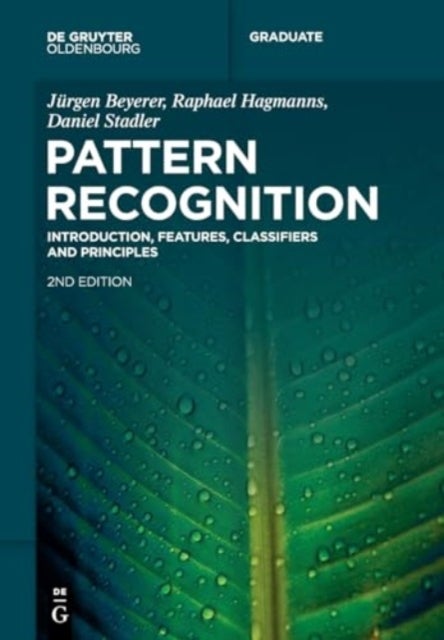 Pattern Recognition - Introduction, Features, Classifiers and Principles
