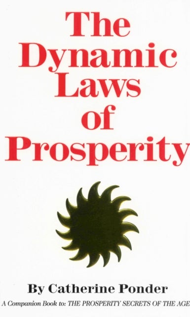 Dynamic Laws of Prosperity