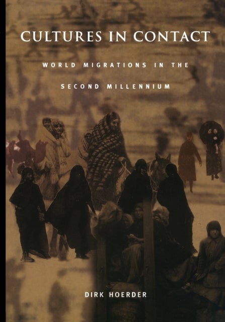 Cultures in Contact - World Migrations in the Second Millennium