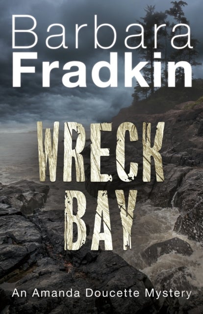 Wreck Bay - An Amanda Doucette Mystery