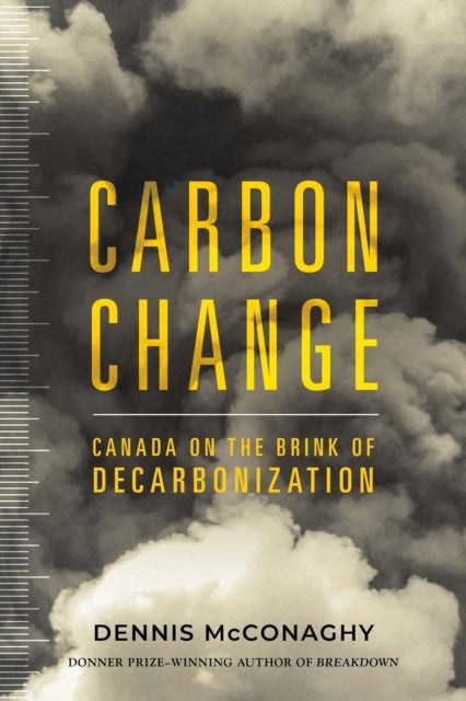 Carbon Change - Canada on the Brink of Decarbonization