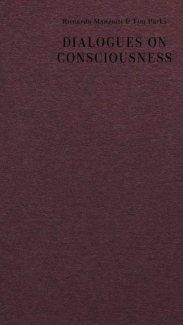 Dialogues on Consciousness