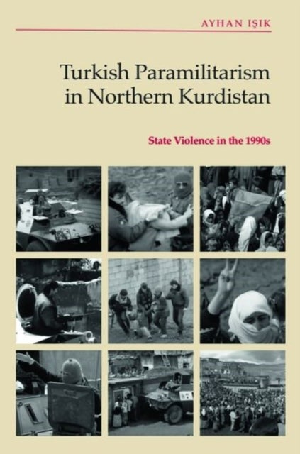 Turkish Paramilitarism in Northern Kurdistan - State Violence in the 1990s
