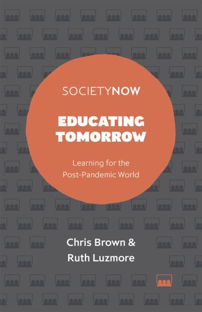 Educating Tomorrow - Learning for the Post-Pandemic World