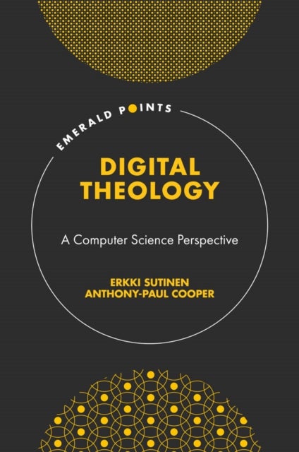 Digital Theology - A Computer Science Perspective
