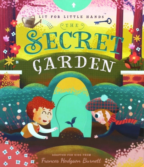 Lit for Little Hands: The Secret Garden - Lit for Little Hands