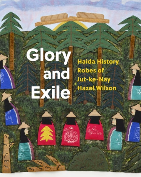Hazel Wilson - Glory and Exile
