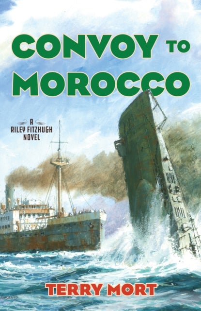Convoy to Morocco - A Riley Fitzhugh Novel