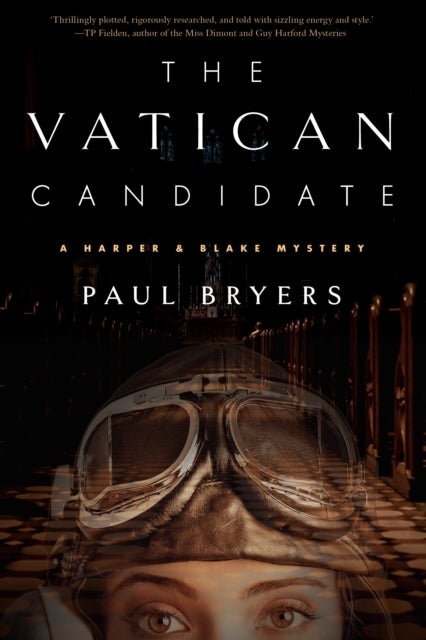 The Vatican Candidate - A Harper & Blake Mystery
