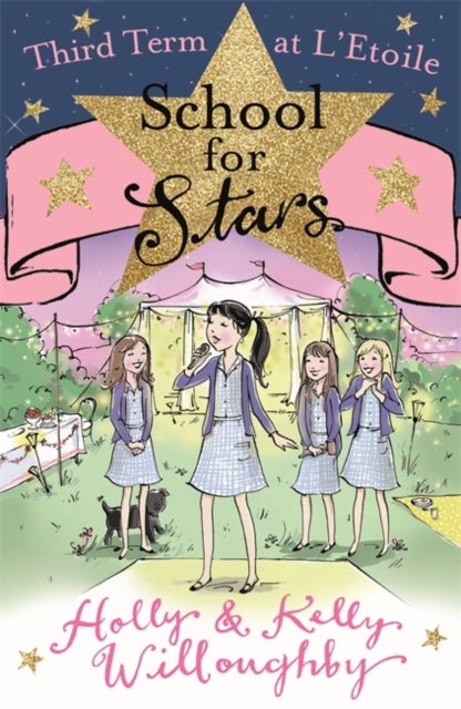 School for Stars: Third Term at L'Etoile - Book 3