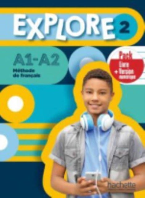 Explore - Livre de l'eleve 2 + version numerique