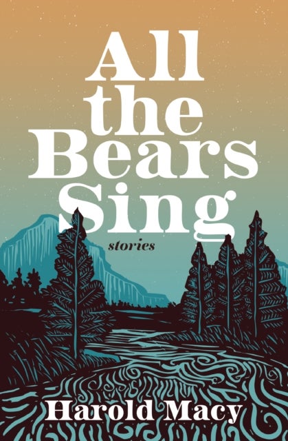 All the Bears Sing - Stories