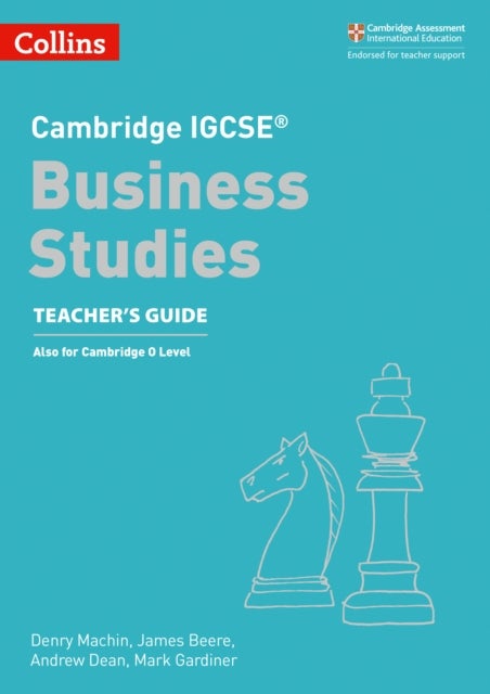 Cambridge IGCSE (TM) Business Studies Teacher's Guide