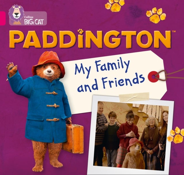 Paddington: My Family and Friends - Band 01b/Pink B